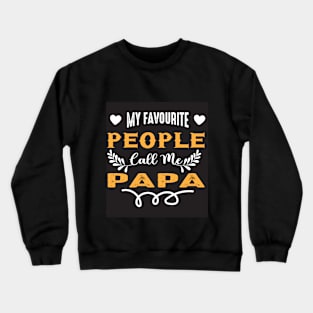 papa t-shirt design Crewneck Sweatshirt